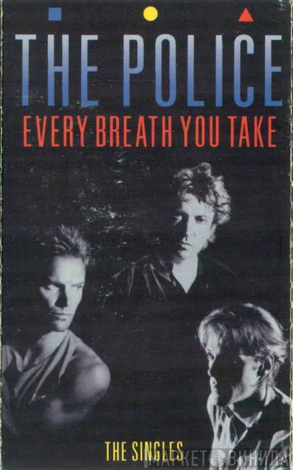  The Police  - Every Breath You Take (The Singles)