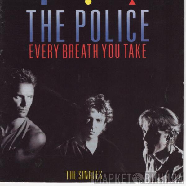  The Police  - Every Breath You Take (The Singles)