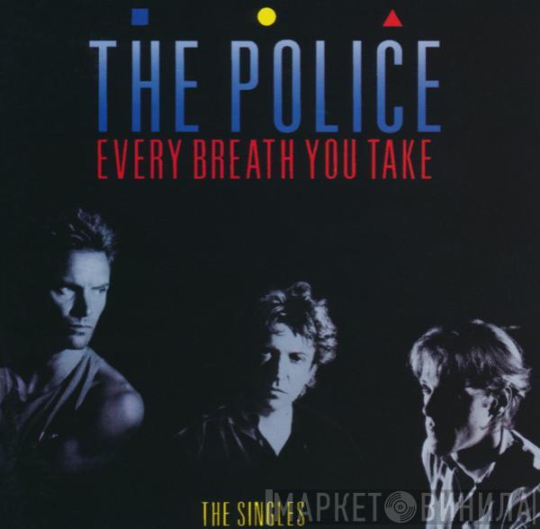  The Police  - Every Breath You Take (The Singles)