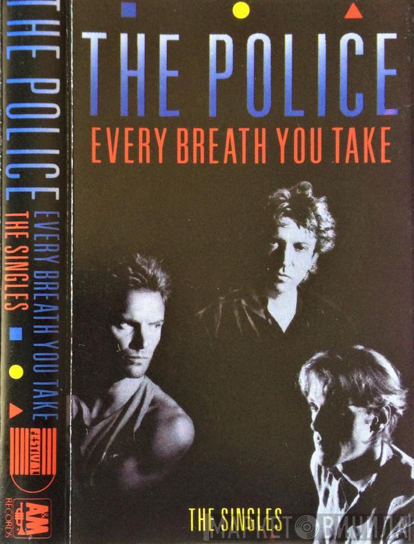  The Police  - Every Breath You Take (The Singles)