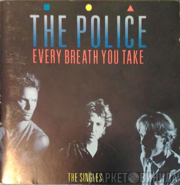  The Police  - Every Breath You Take (The Singles)