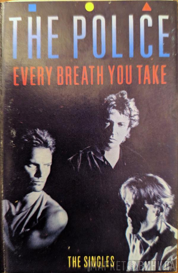  The Police  - Every Breath You Take (The Singles)