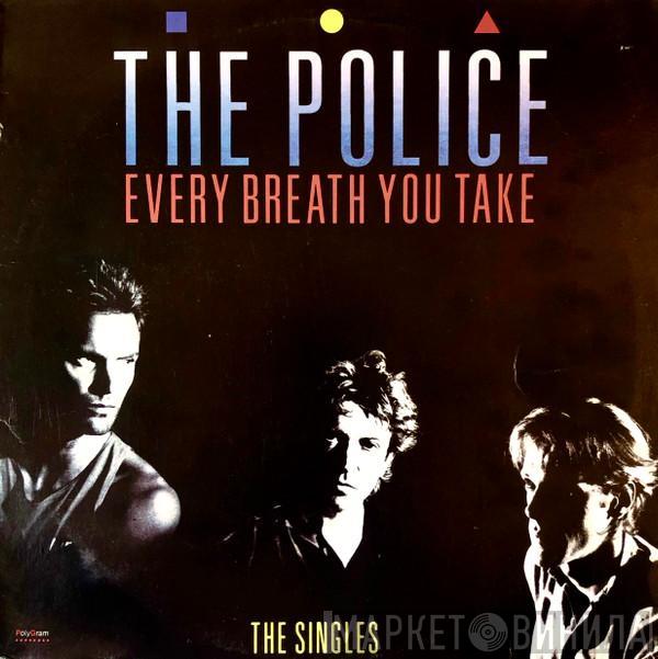  The Police  - Every Breath You Take (The Singles)