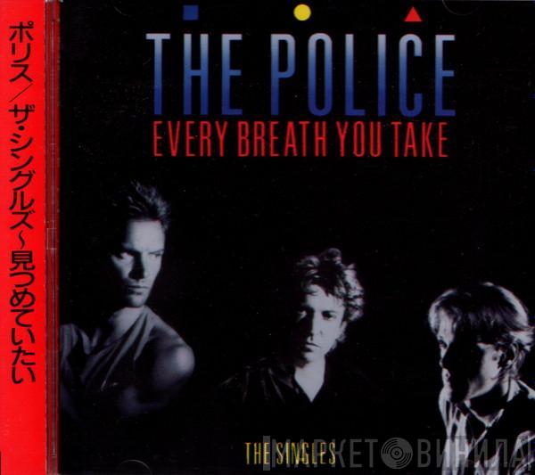  The Police  - Every Breath You Take (The Singles)