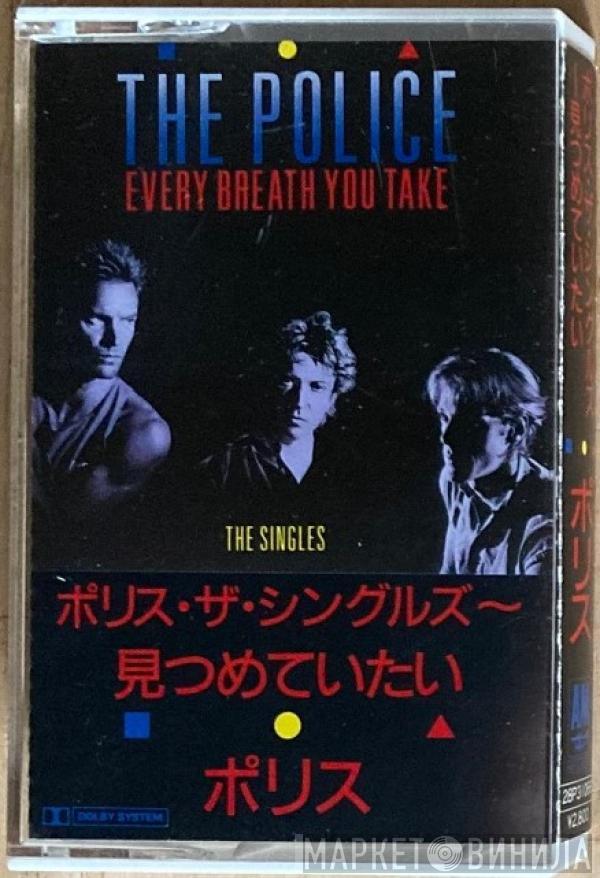  The Police  - Every Breath You Take (The Singles)