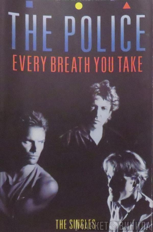  The Police  - Every Breath You Take (The Singles)