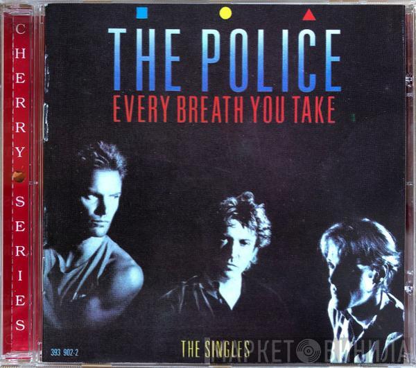  The Police  - Every Breath You Take (The Singles)