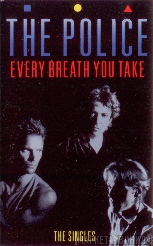  The Police  - Every Breath You Take (The Singles)