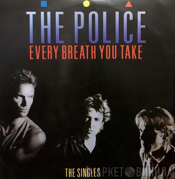  The Police  - Every Breath You Take (The Singles)