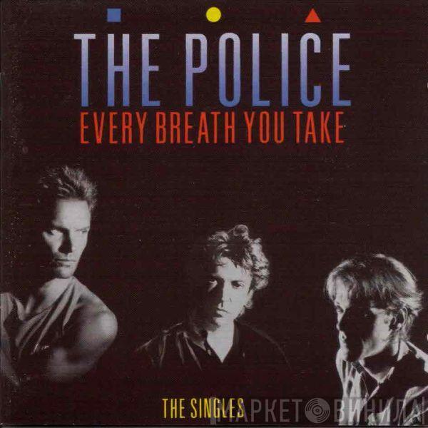  The Police  - Every Breath You Take (The Singles)