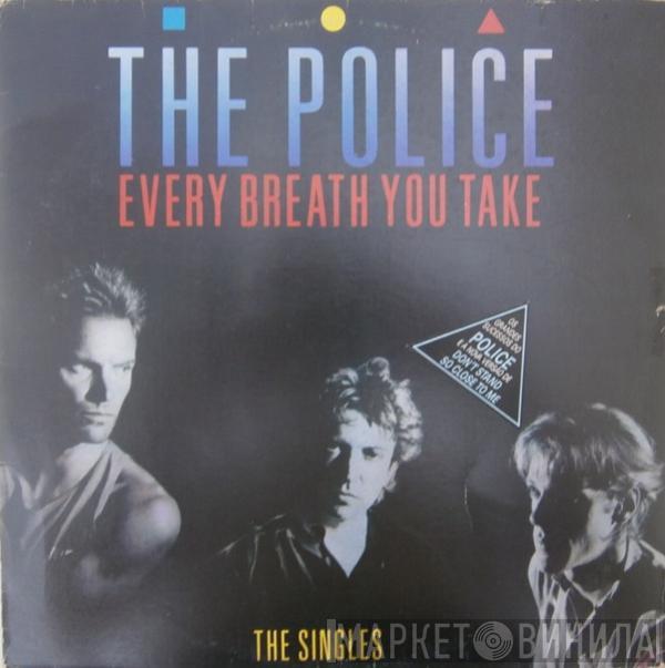  The Police  - Every Breath You Take (The Singles)