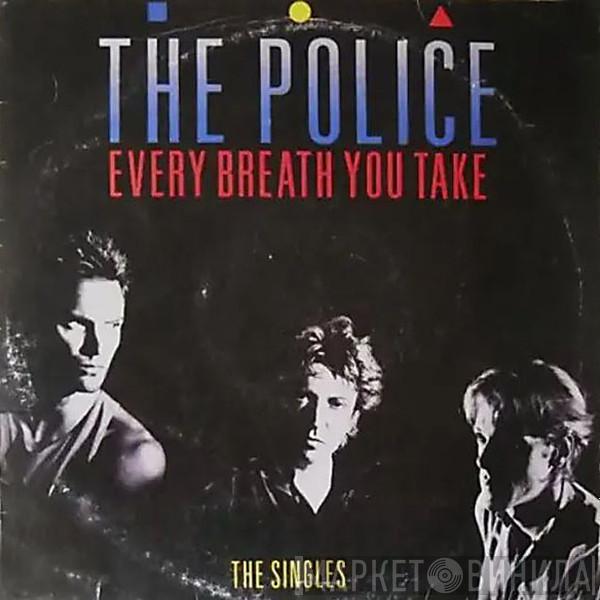  The Police  - Every Breath You Take (The Singles)