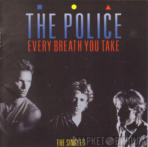  The Police  - Every Breath You Take (The Singles)