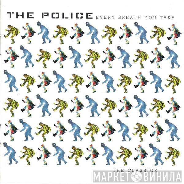  The Police  - Every Breath You Take - The Classics