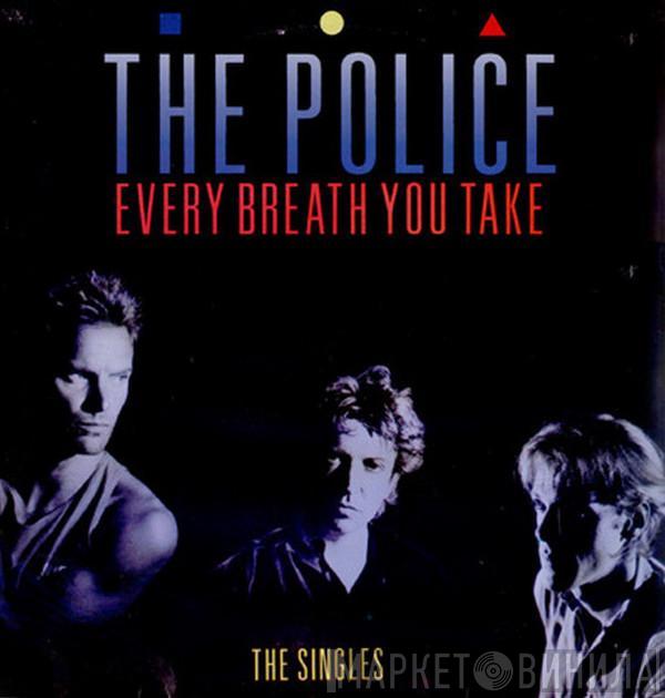  The Police  - Every Breath You Take The Singles