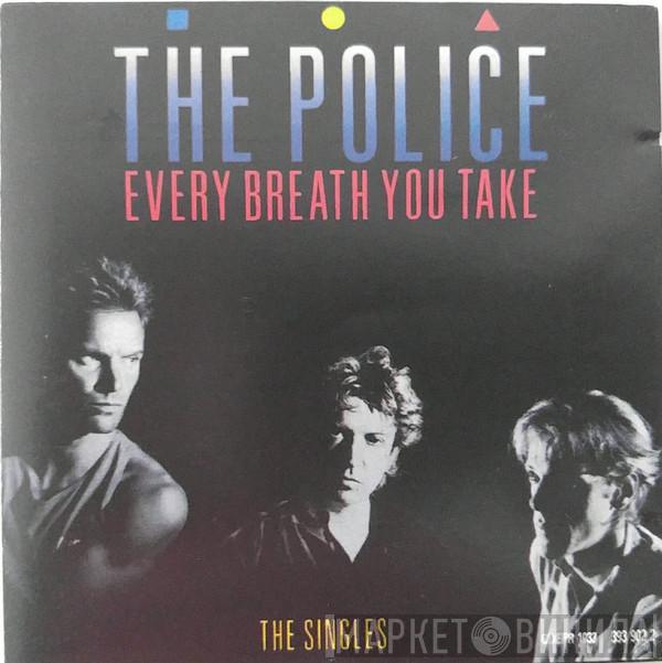  The Police  - Every Breath You Take The Singles