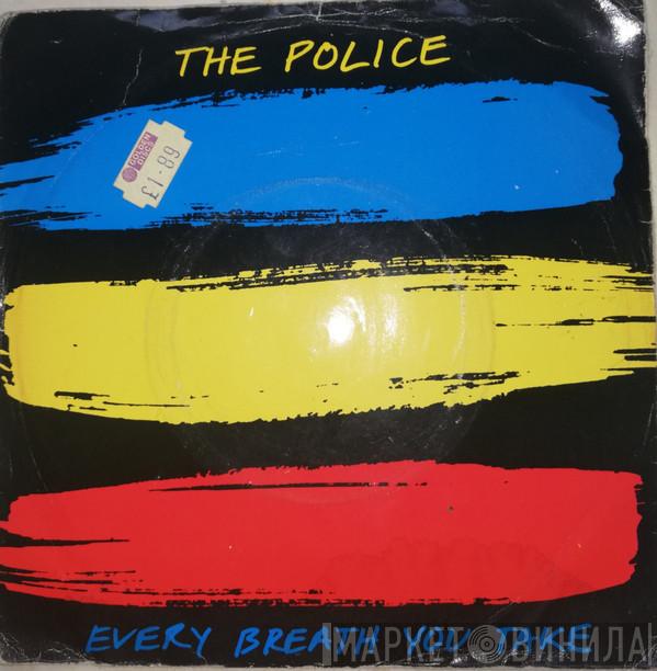  The Police  - Every Breath You Take