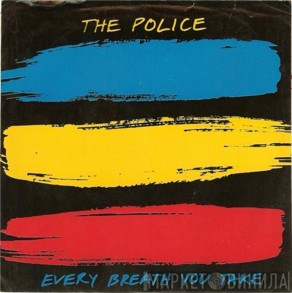  The Police  - Every Breath You Take
