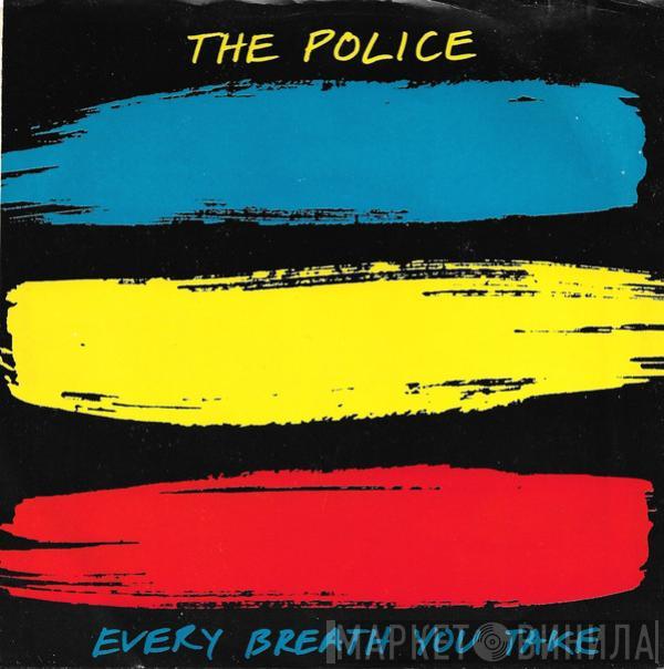  The Police  - Every Breath You Take