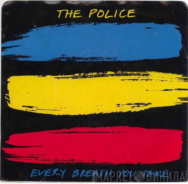 The Police  - Every Breath You Take