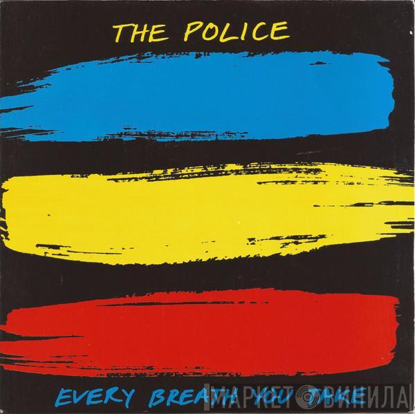  The Police  - Every Breath You Take