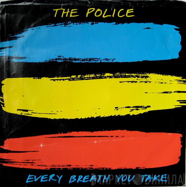  The Police  - Every Breath You Take