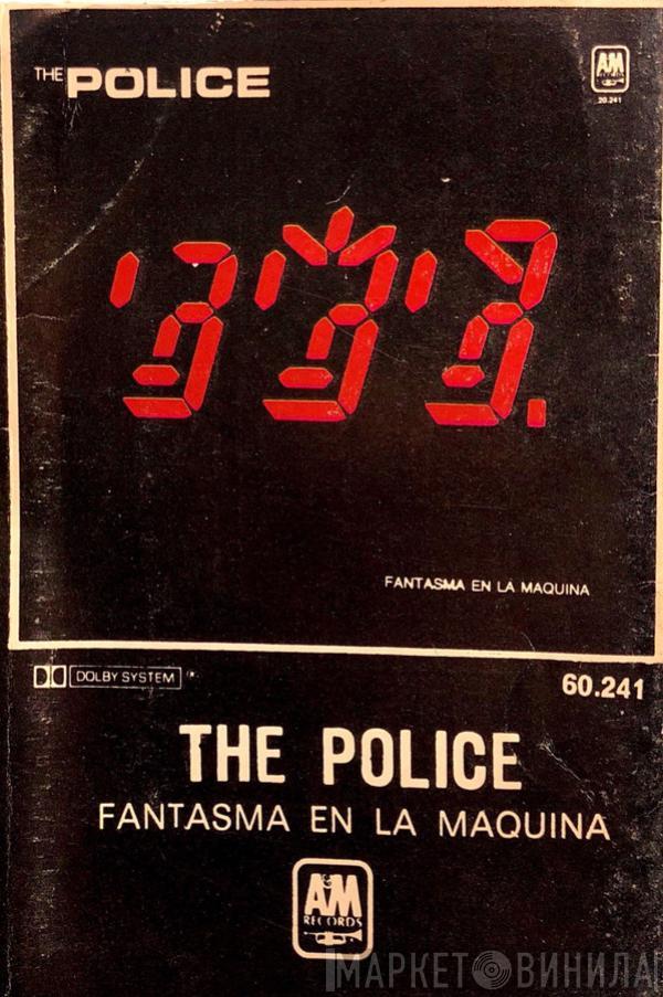  The Police  - Fantasma En La Maquina