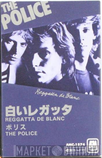  The Police  - Reggatta De Blanc