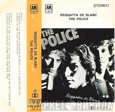  The Police  - Reggatta De Blanc