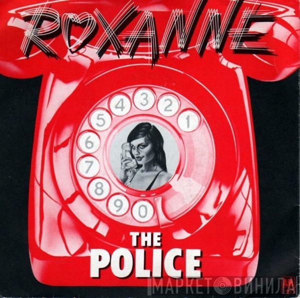  The Police  - Roxanne