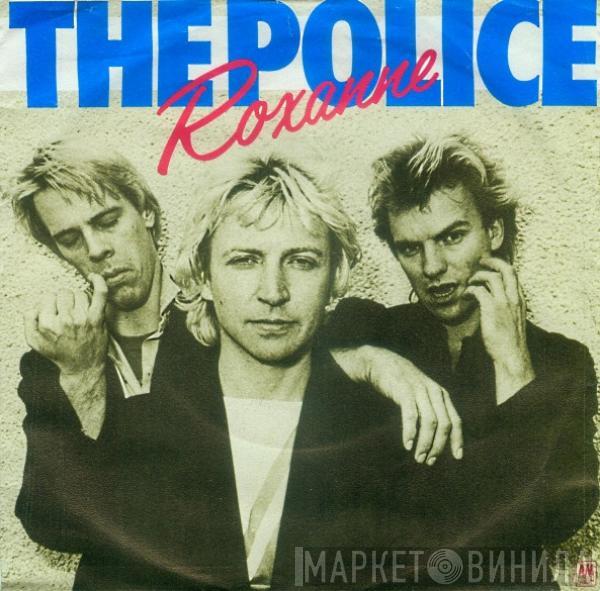  The Police  - Roxanne