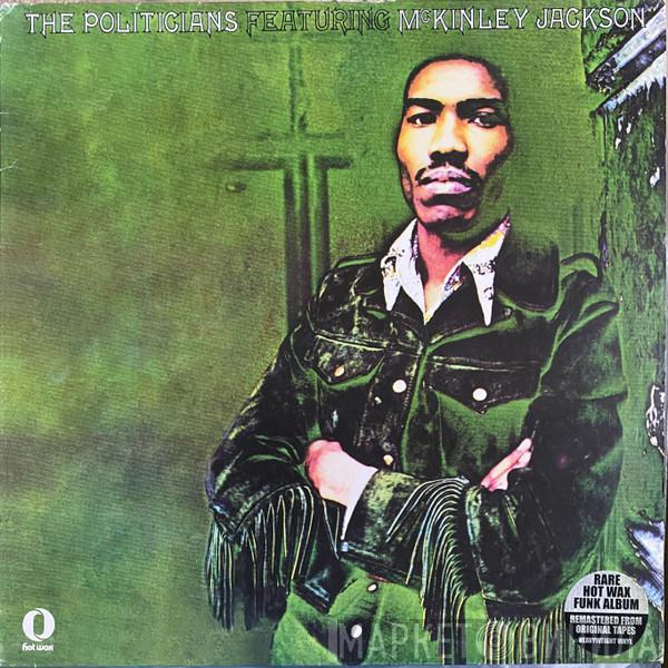 The Politicians, McKinley Jackson - The Politicians Featuring McKinley Jackson