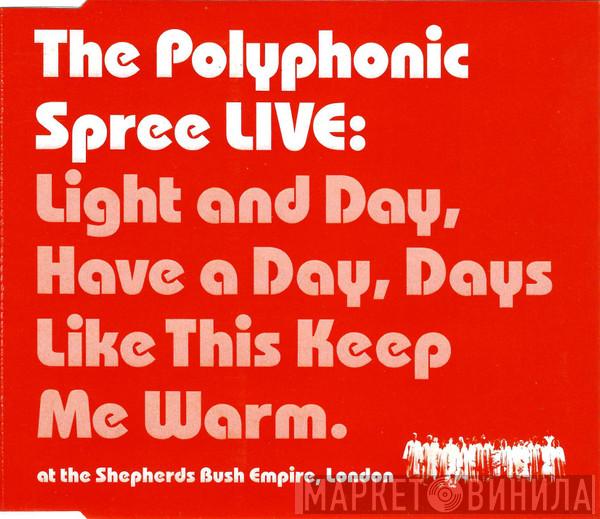 The Polyphonic Spree - Light And Day