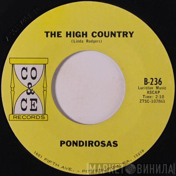 The Pondirosas - The High Country