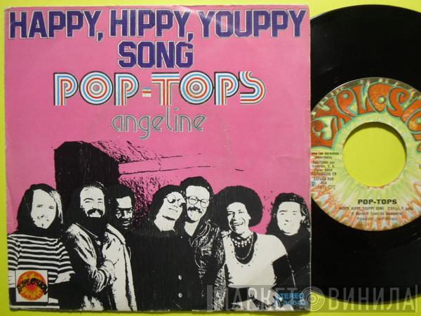 The Pop Tops - Happy Hippy Youppy Song / Angeline