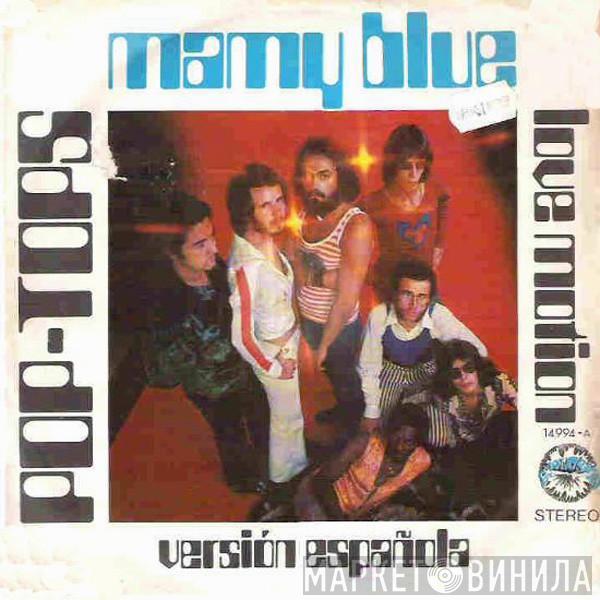 The Pop Tops - Mamy Blue / Love Motion (En Español)