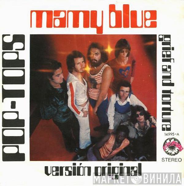 The Pop Tops - Mamy Blue