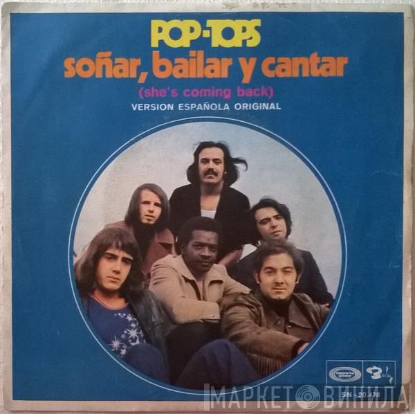 The Pop Tops - Soñar, Bailar Y Cantar