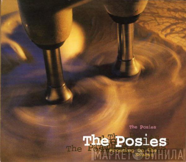  The Posies  - Frosting On The Beater