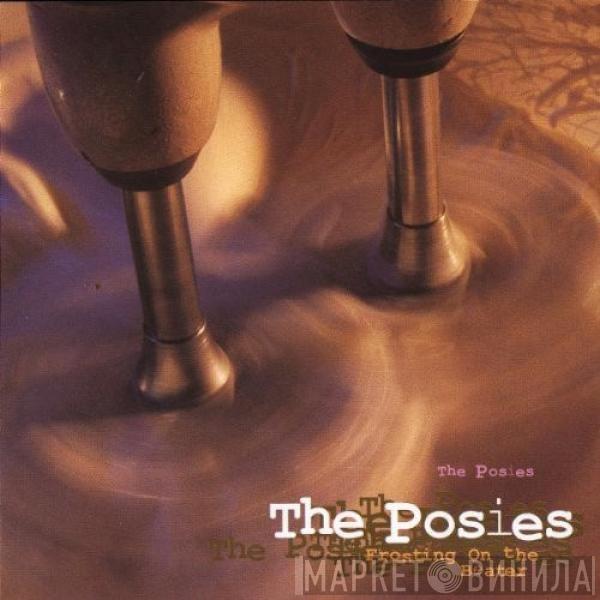 The Posies  - Frosting On The Beater