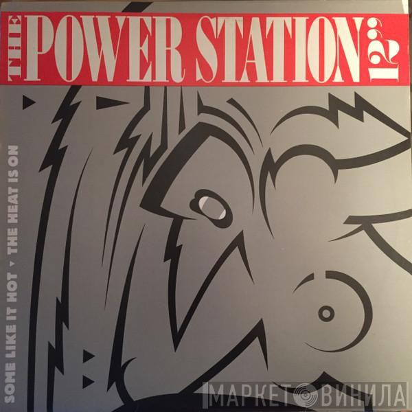  The Power Station  - Some Like It Hot