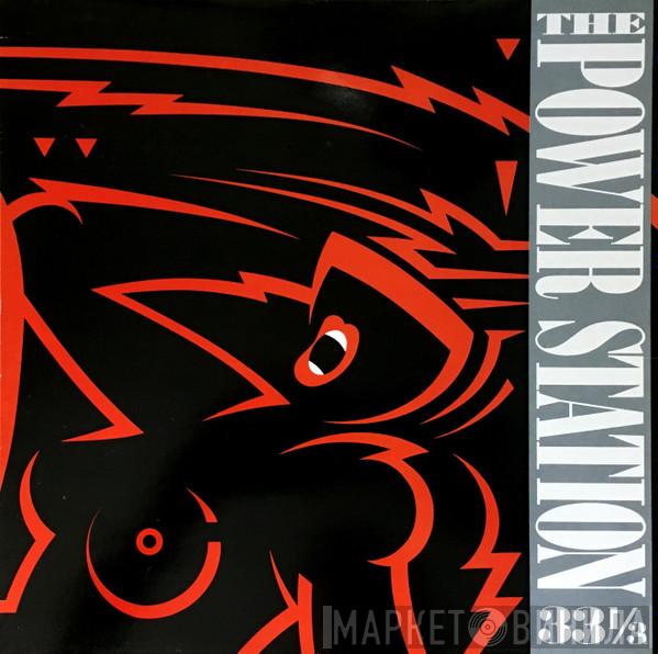  The Power Station  - The Power Station