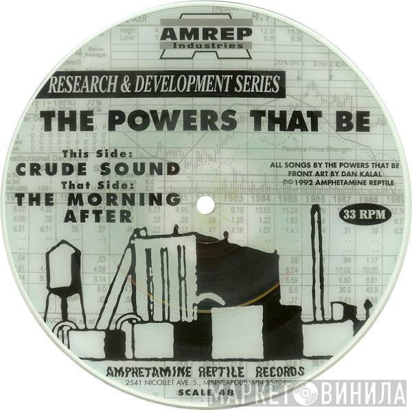 The Powers That Be  - Crude Sound / The Morning After