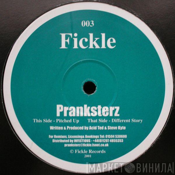 The Pranksterz - Different Story / Pitched Up