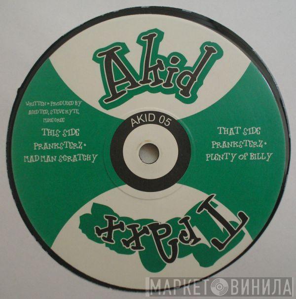 The Pranksterz - Madman Scratchy / Plenty Of Billy