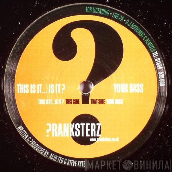 The Pranksterz - Your Bass