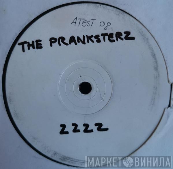 The Pranksterz - Zzzz / 'Acid Trippin', Fun Lovin' Pranksterz