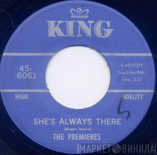 The Premieres - She's Always There / I'm Better Off Now (Than I Was Before)