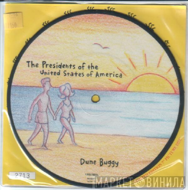 The Presidents Of The United States Of America - Dune Buggy