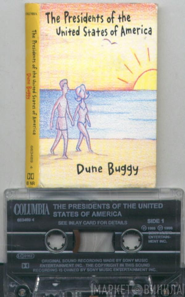 The Presidents Of The United States Of America - Dune Buggy